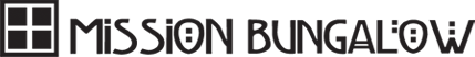 Mission Bungalow